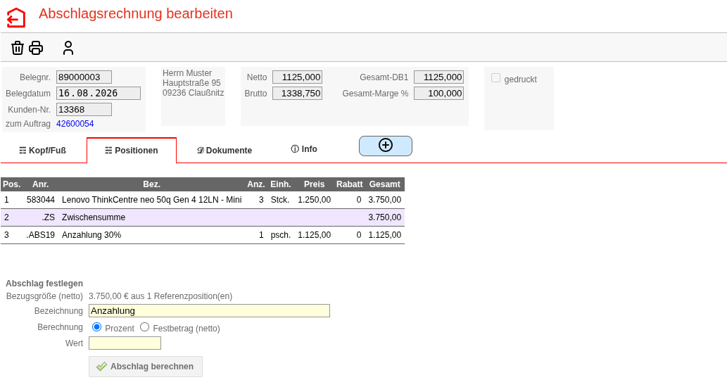 Derselbe Beleg nach „Abschlag berechnen": Position 3 „Anzahlung 30 %" über
1.125,00 €, der Belegwert steht jetzt auf
1.125,00